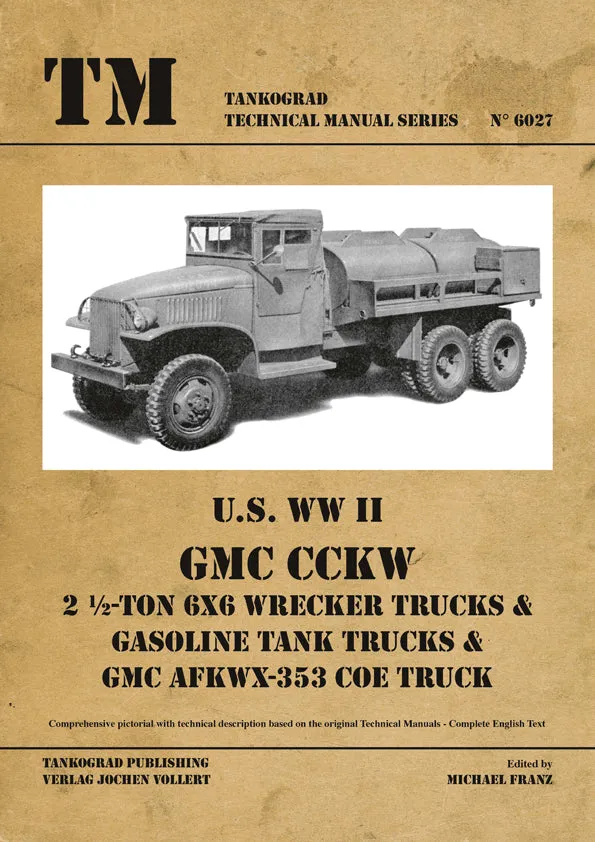 tankograd-6027-gmc-wrecker-livre-48-pages-camions-us-wwii image 1